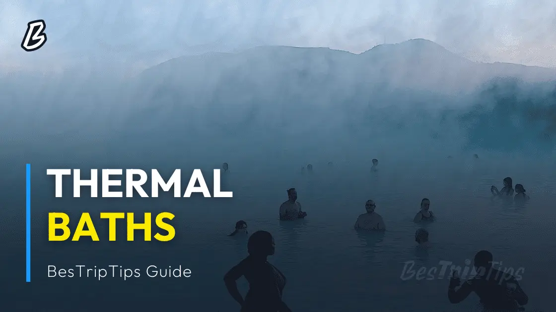 BesTripTips - Thermal Baths