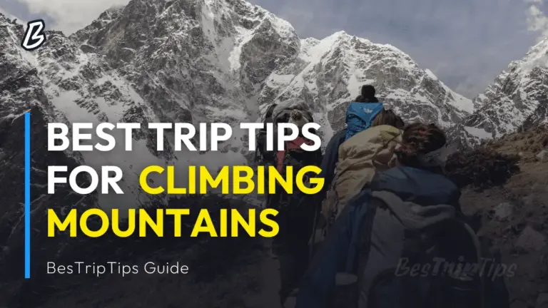 BesTripTips - Best Trip Tips For Climbing Mountains