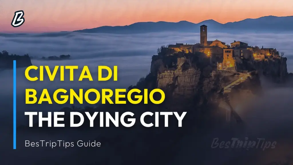 Civita di Bagnoregio: A Journey Through Italy’s “Dying City”