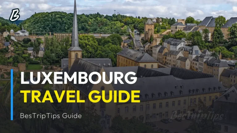 Luxembourg Travel Guide - what to do - BesTripTips