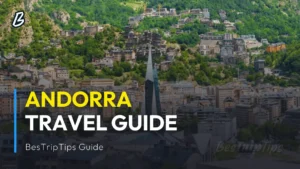 Andorra Travel Guide - BesTripTips